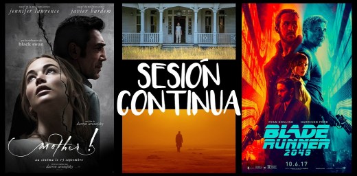 Sesión continua_Madre! y Blade Runner 2049 copy