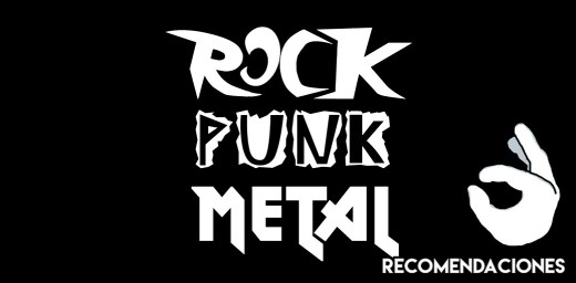 Recomendaciones_Rock Punk Metal